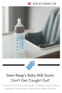Siem Reap's Baby Milk Scam.