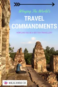 Travel commandments. How can you be a better traveller?