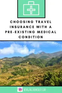 Choosing travel insurance when you have a pre-existing medical condition.