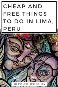 Cheap and free things to do in Lima, Peru